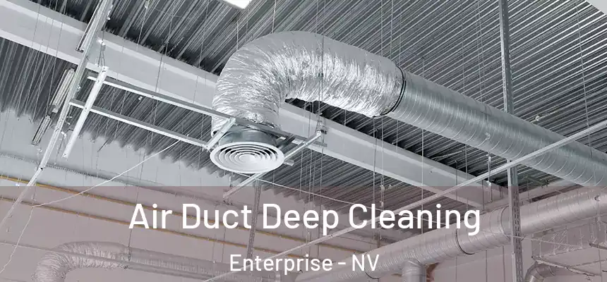 Air Duct Deep Cleaning Enterprise - NV