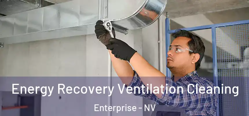 Energy Recovery Ventilation Cleaning Enterprise - NV