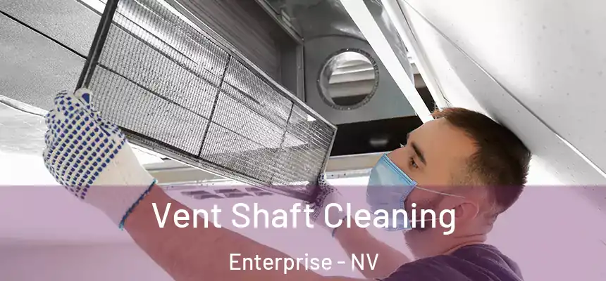 Vent Shaft Cleaning Enterprise - NV