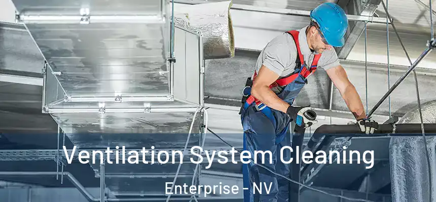 Ventilation System Cleaning Enterprise - NV